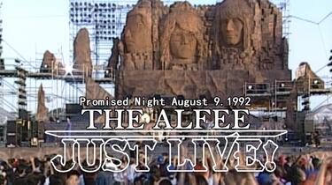 THE ALFEE/JUST LIVE!～Promised Night Aug… THE ALFEE/JUST LIVE!～Promised Night Aug… THE ALFEE Just Live