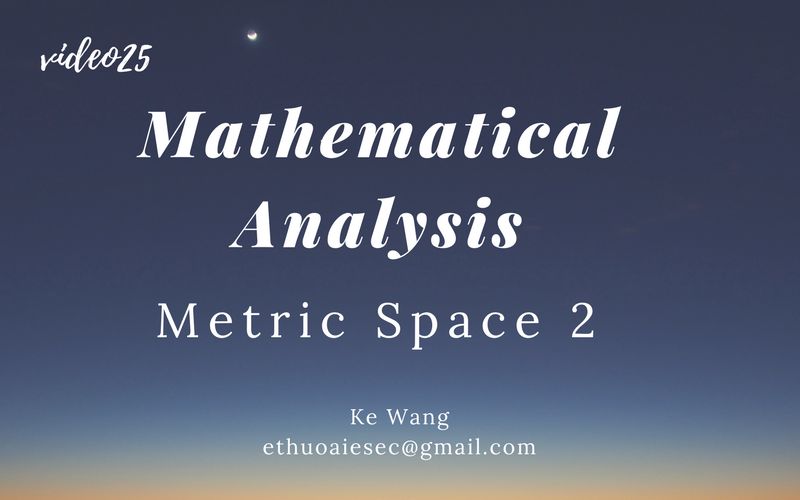 [图]【Mathematical Analysis】Metric space2