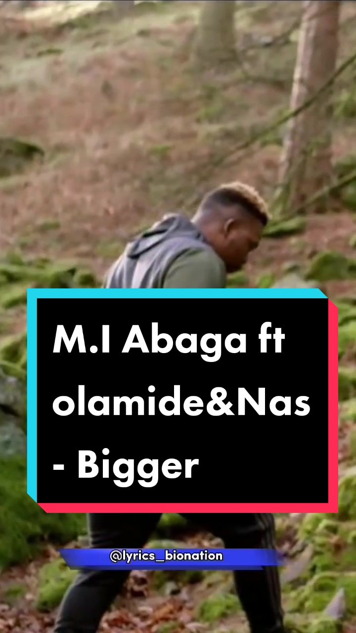 M.I Abaga ft olamide & Nas 更大哔哩哔哩bilibili