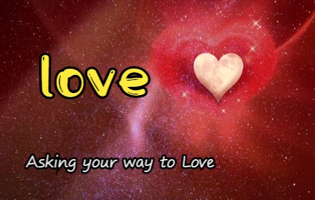 [图]【爱的肯定语】Asking your way to Love