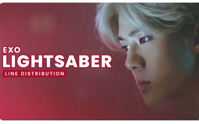 【EXO】星球大战宣传曲《LIGHTSABER》歌词分配哔哩哔哩bilibili