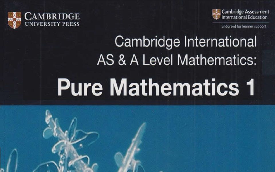 [图]A-Level纯数P1【CAIE考试局】Cambridge International A-Level Pure Mathematics P1