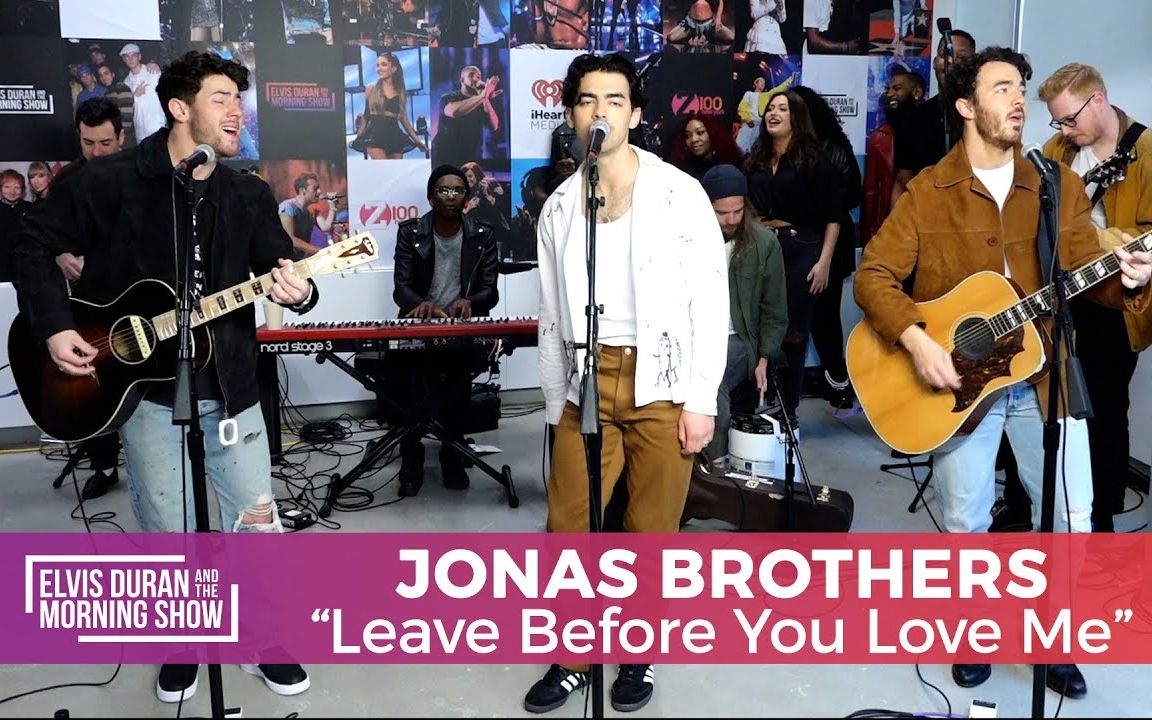 [图]【Jonas Brothers】「Leave Before You Love Me」Elvis Duran Show Live最新现场