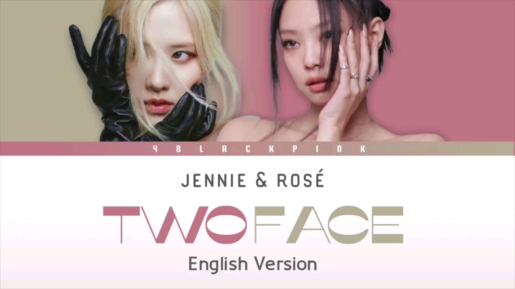 [图]【肉妮小分队】 BLACKPINK弃曲 录音室版本 TWO FACE (英语＆韩语)