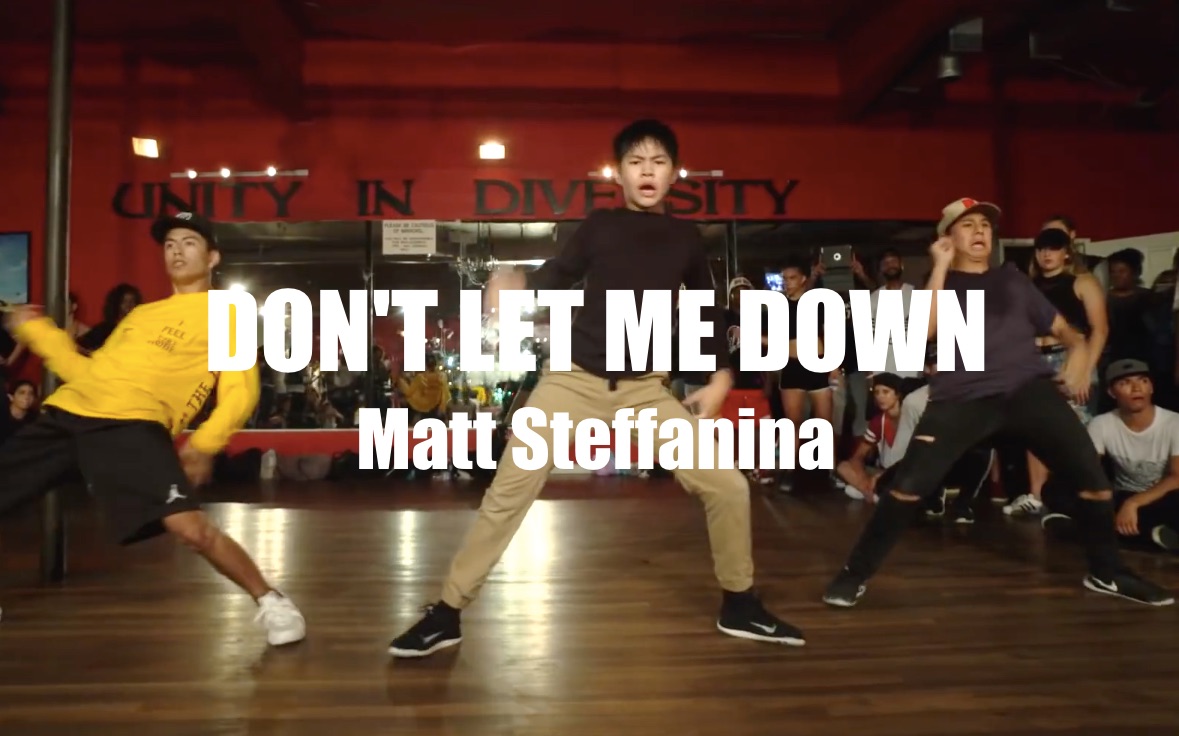 [图]【MattSteffanina】红房子编舞师Matt编舞ft. 小贝Bailey Sok&Sean Lew||DON'T LET ME DOWN