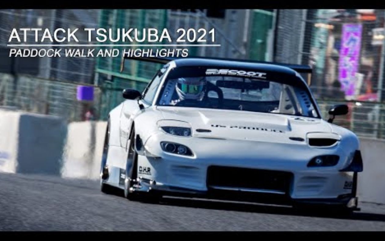 Attack Tsukuba 2021  Time Attack Championships  アタック筑波サーキット Japan哔哩哔哩bilibili