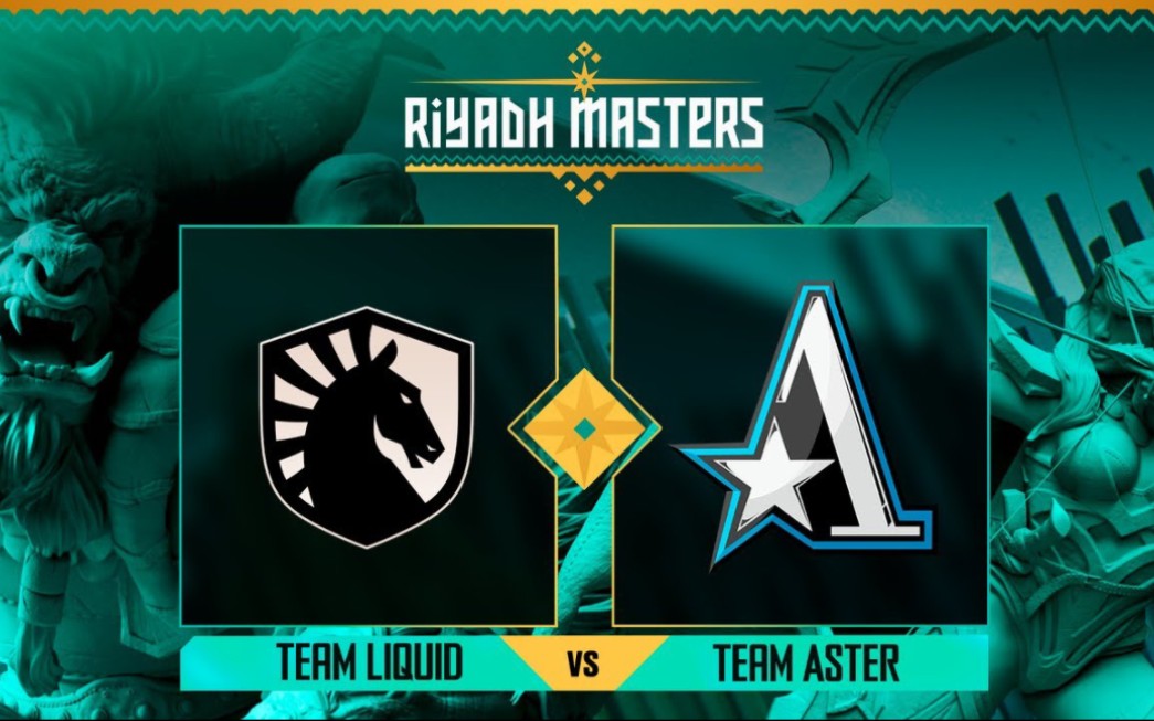 【Astral解说】利雅得大师赛突围赛 Aster vs Liquid BO2电子竞技热门视频