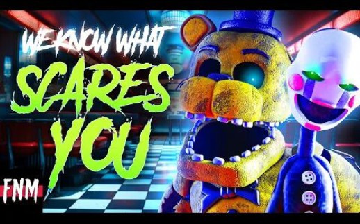 [图]FNAF SONG "We Know What Scares You" (ANIMATED III)