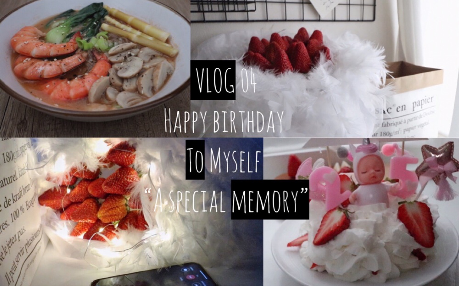 Vlog04 为自己做长寿面|DIY草莓花|特别贪心的生日蛋糕哔哩哔哩bilibili