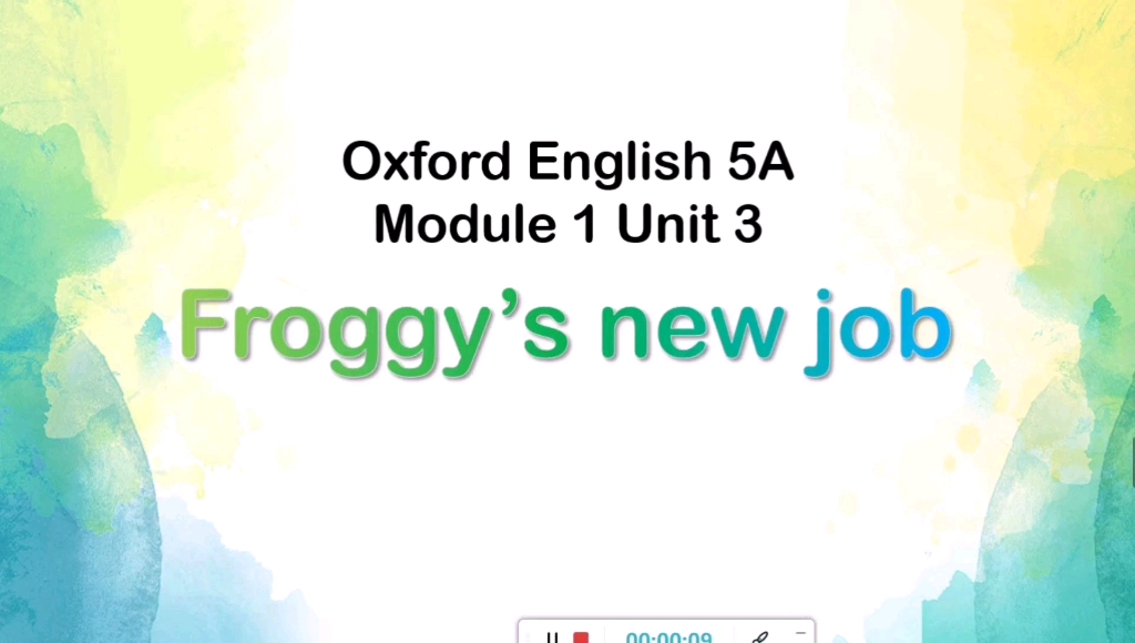 [图][英语教学PPT课件] Oxford English 5A Module 1 Unit 3 Froggy's new job