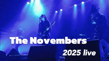 THE NOVEMBERS ライブDVD「NEO TOKYO」3枚組 BAD DREAM」Live at TSUTAYA O-EAST “NEOTOKYO - 20191111