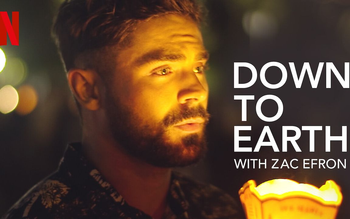 [图][英语中字][Netflix纪录片]与扎克·埃夫隆环游地球 Down to Earth with Zac Efron (2020)