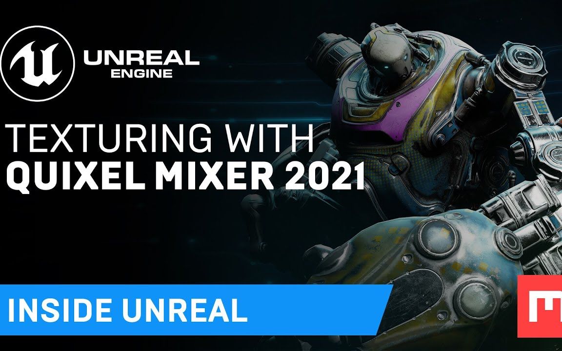 Quixel免费纹理工具  Mixer 2021 基础知识和新功能介绍 + 通过Quixel Bridge导出到虚幻引擎哔哩哔哩bilibili