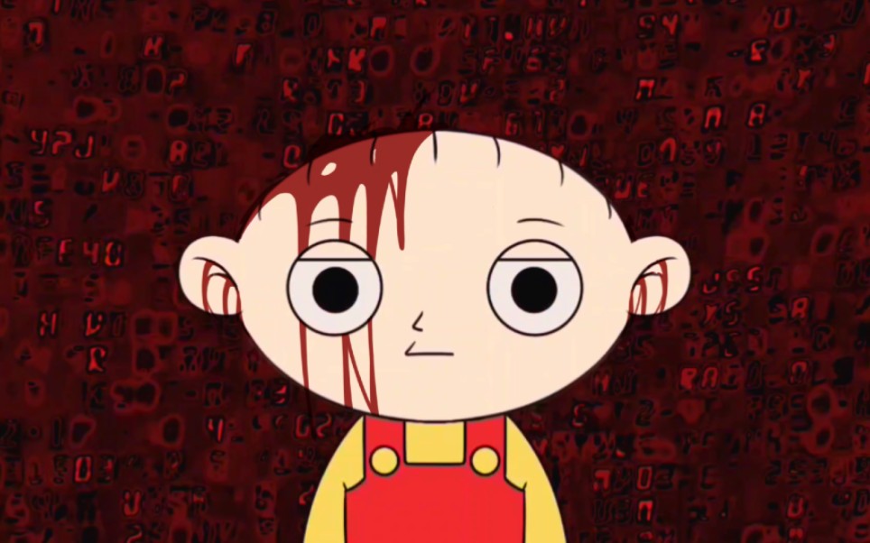 [family guy]恶搞之家妈宝男stewie个人向meme/有血腥闪烁元素请注意