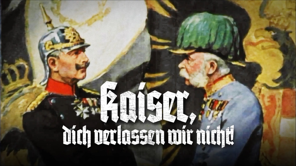 [图]【奥地利进行曲】Kaiser, dich verlassen wir nicht! 皇帝，我们不会背叛您！