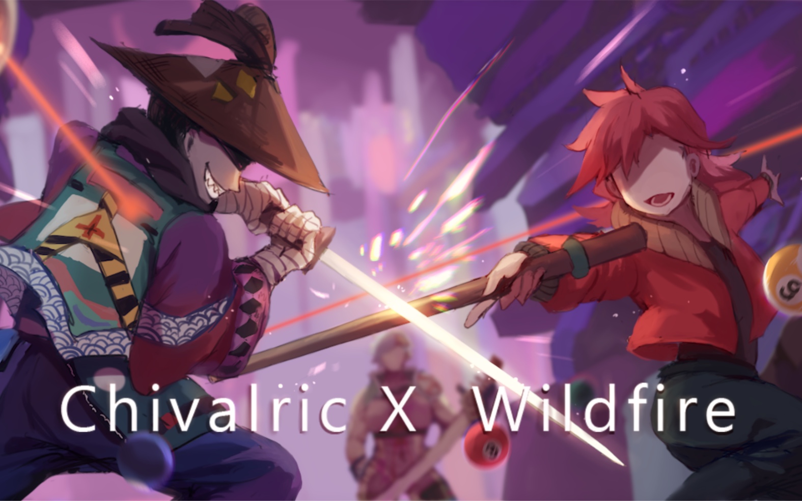 【侠 心 似 火】【音游曲mashup】chivalric x wildfire