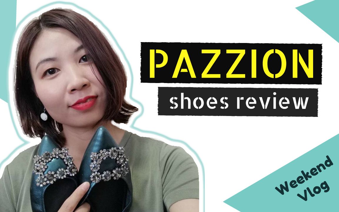 我最爱的平价鞋品牌新加坡Pazzion|Gracie's Vlog哔哩哔哩bilibili