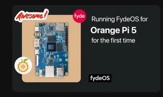 Download Video: 在Orange Pi 5上运行FydeOS