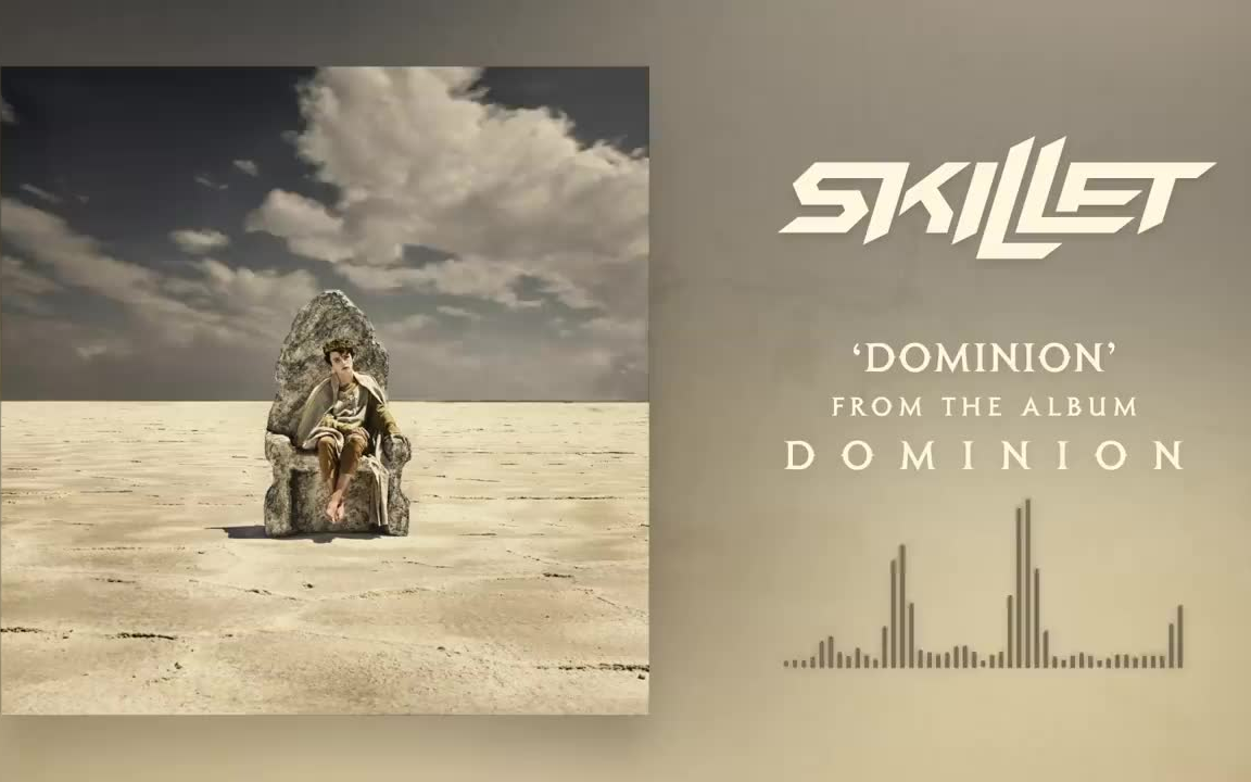 [图]【Skillet 】 Dominion专辑 Official Audio版本