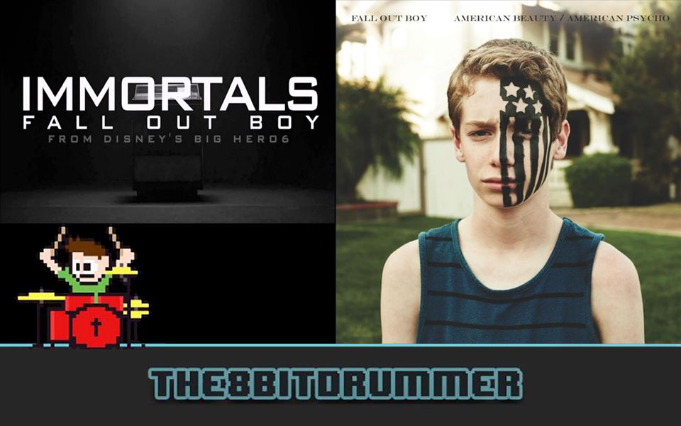 【架子鼓】 fall out boy - immortals feat. the8bitdrummer