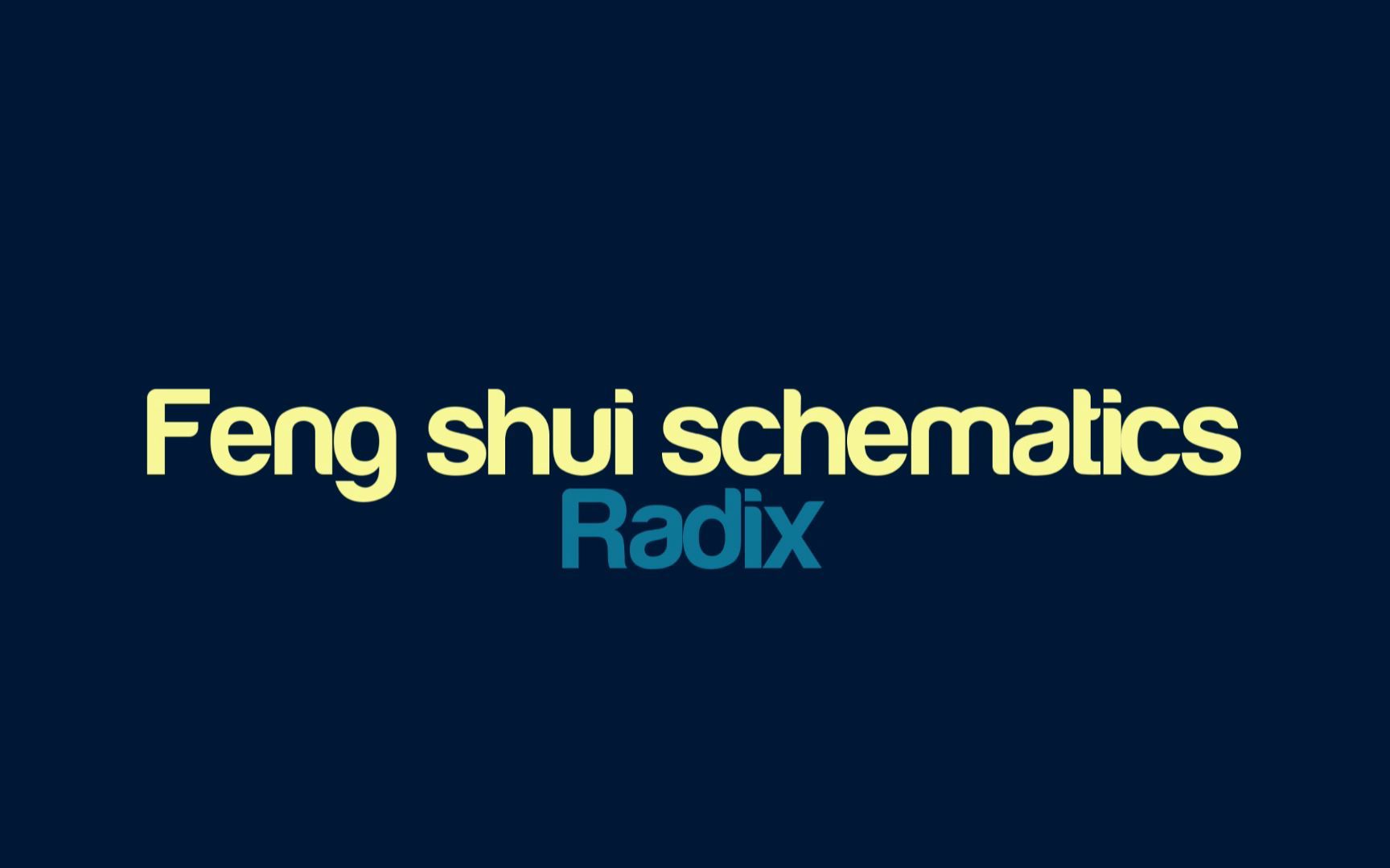 [图]Radix - Feng shui schematics