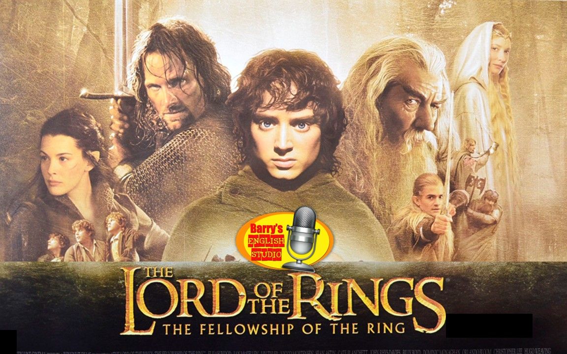 [图]用电影学英文直播课回放: The Lord of The Rings: The Fellowship of The Ring