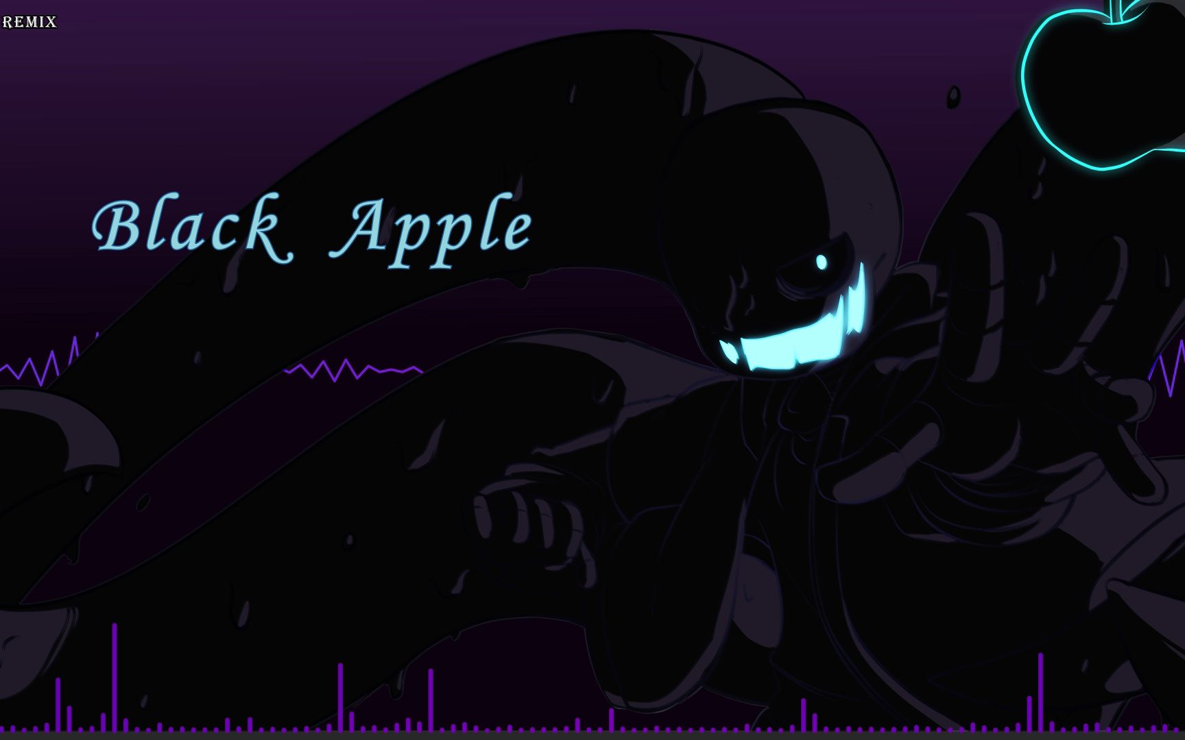 [图]【undertale音乐】Black Apple - 黑苹果（LXW Remix）