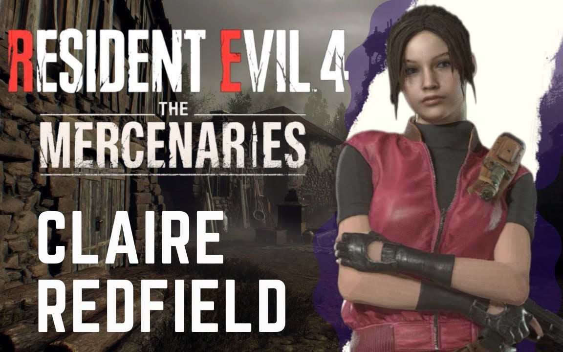 【搬运】《生化危机4:重制版》佣兵模式 mod人物"克莱尔"(艾达王体术)