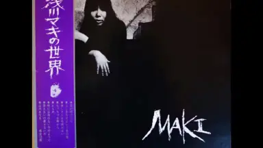 Maki Asakawa-哔哩哔哩_Bilibili