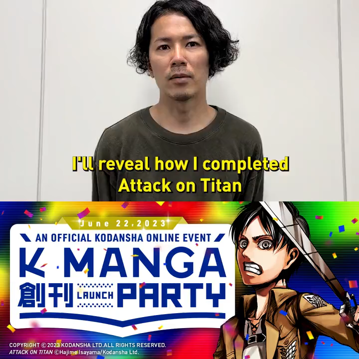 K MANGA Launch Party谏山特别留言揭露如何完成进击的巨人这部作品以及其他幕后哔哩哔哩bilibili