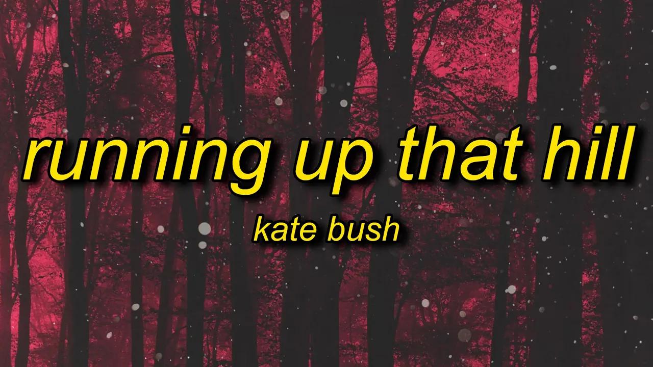 kate bush - running up that hill (lyrics) | from stranger things