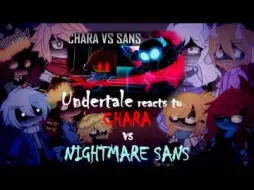 Video herunterladen: Undertale reacts to Chara VS Nightmare Sans