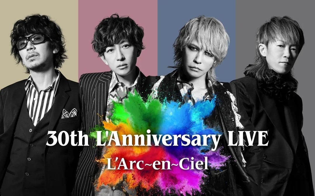 [图]L'Arc~en~Ciel - Singin' in the rain (30th L'Anniversary LIVE)