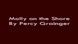 [图]【管乐作品】Molly on the Shore By Percy Grainger