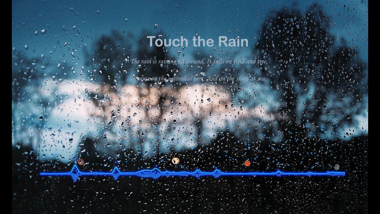 [图]touch the rain