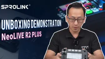 NeoLIVE R2 Plus 导播台，虽迟但到的开箱视频（英文版）来啦！刷到请进~