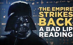 [图]-THE EMPIRE STRIKES BACK- A Bad Lip Reading-帝国反击战！！星球大战神配音系列！！！