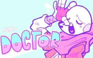 Download Video: 【UnderTale AU】DOCTOR meme 【Ink Sans & Cross Sans】