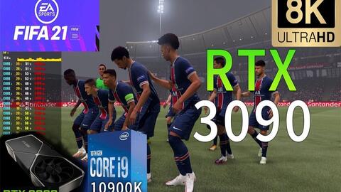 Fifa21 Pc版最高画质 8k分辨率 4倍msaa抗锯齿开启 Rtx 3090 24g I9 k 5 2ghz 4k视频 哔哩哔哩