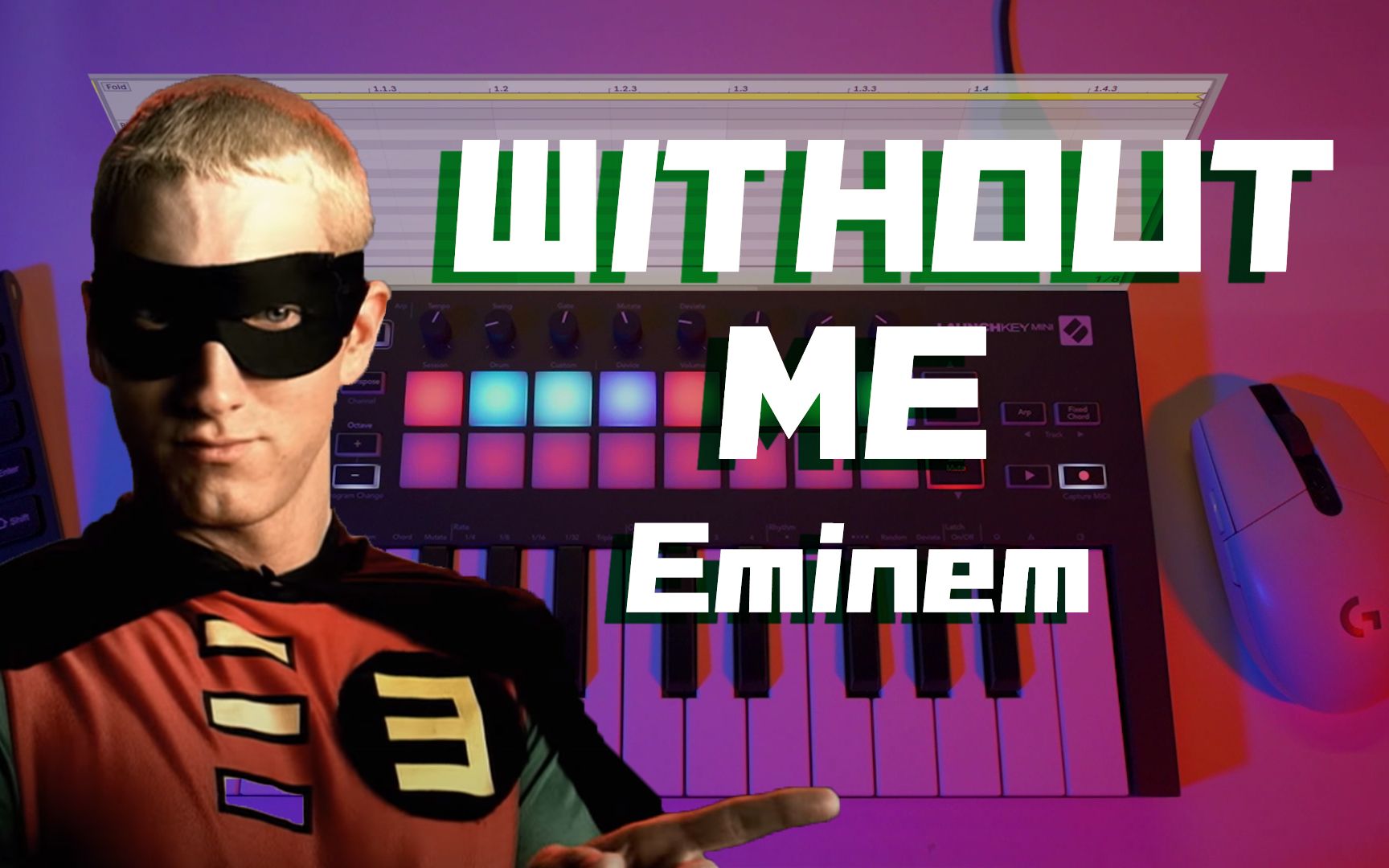 埃米纳姆  Without Me (LaunchKey Cover) | 一人乐队 | Eminem  Without Me哔哩哔哩bilibili