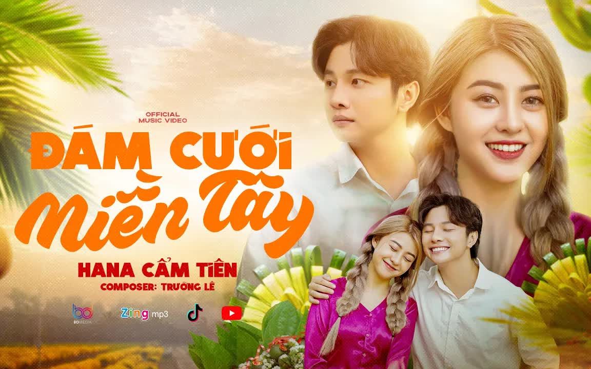 [图]【越南歌曲】ĐÁM CƯỚI MIỀN TÂY - HANA CẨM TIÊN | 西部的婚礼