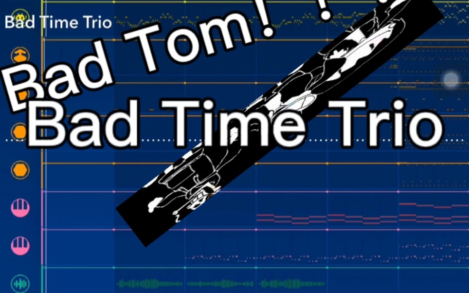 [bad time trio]三重审判(非原版)