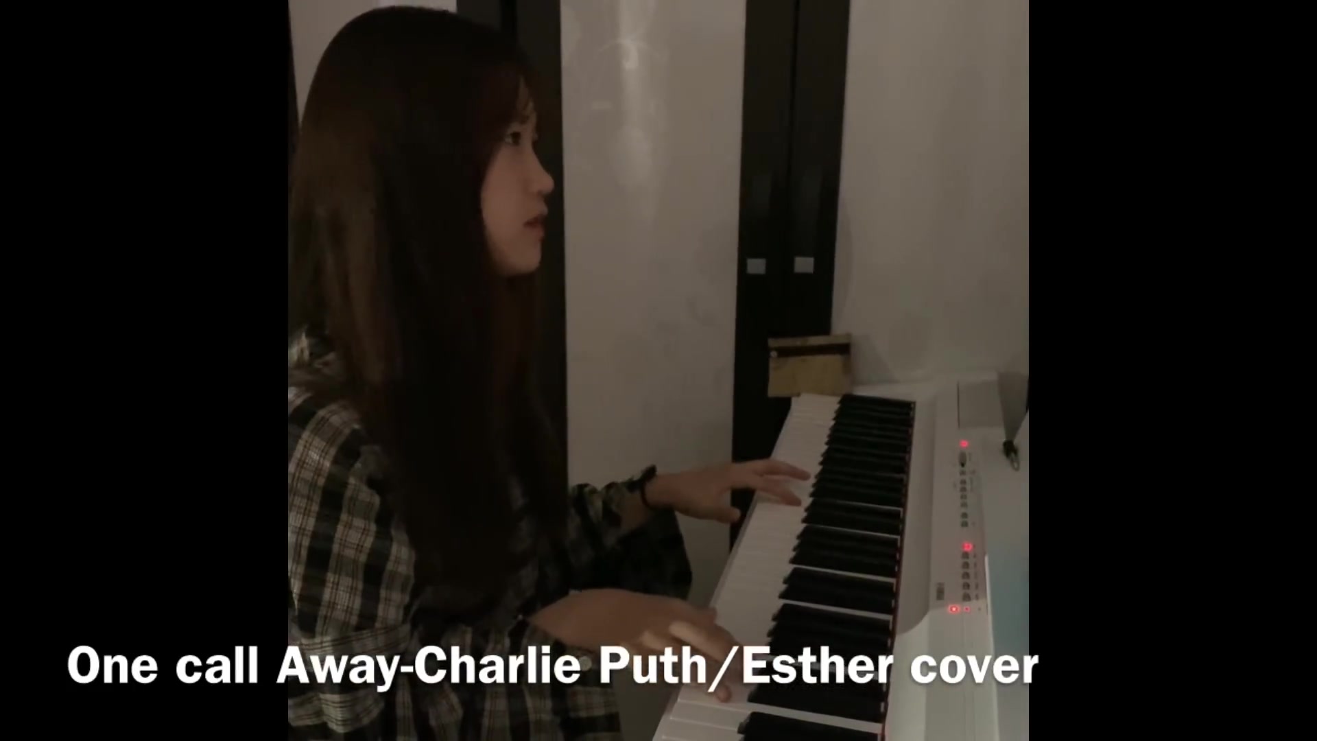 [图]【家访老师】Vernon的学生Esther 钢琴自弹自唱 Charlie Puth - One Call Away