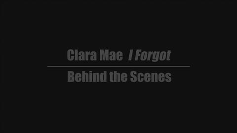 Clara Mae I Forgot Lyrics