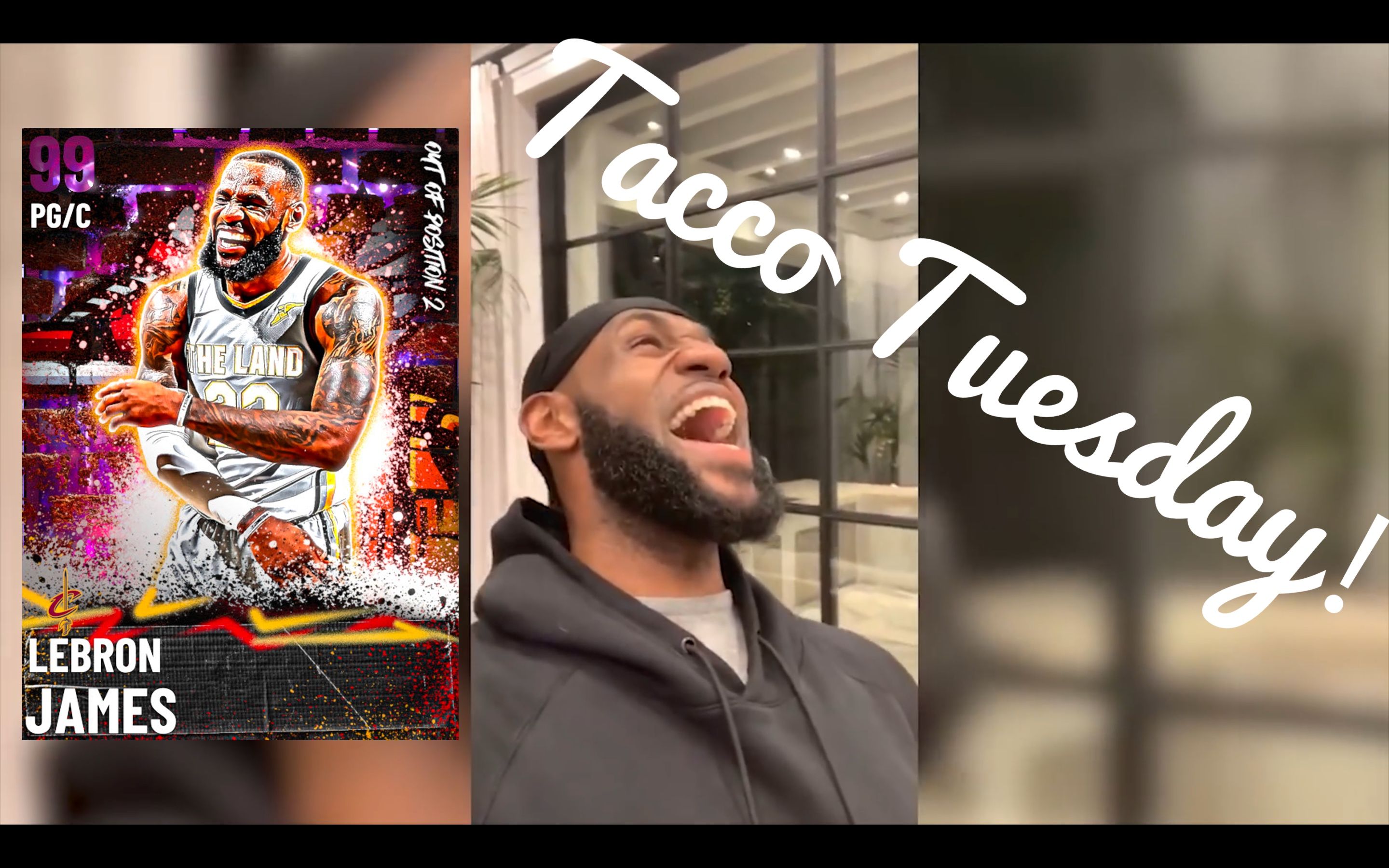「2k21mt 次世代」今天是taco tuesday!暗物质老詹实战!