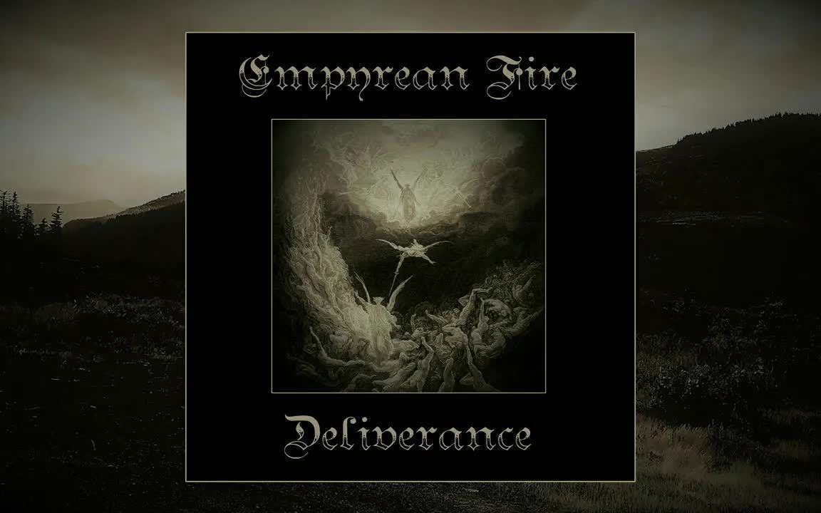 [图]Empyrean Fire - Deliverance (Full Album)