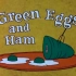【1973】Green Eggs and Ham