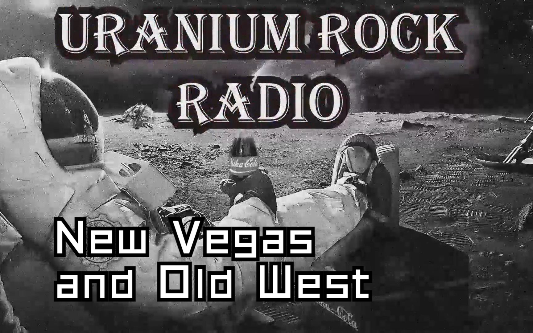 [图]【URR】铀矿石电台 第二期：旧日西部与新维加斯 Uranium Rock Radio Vol.2 New Vegas and Old West