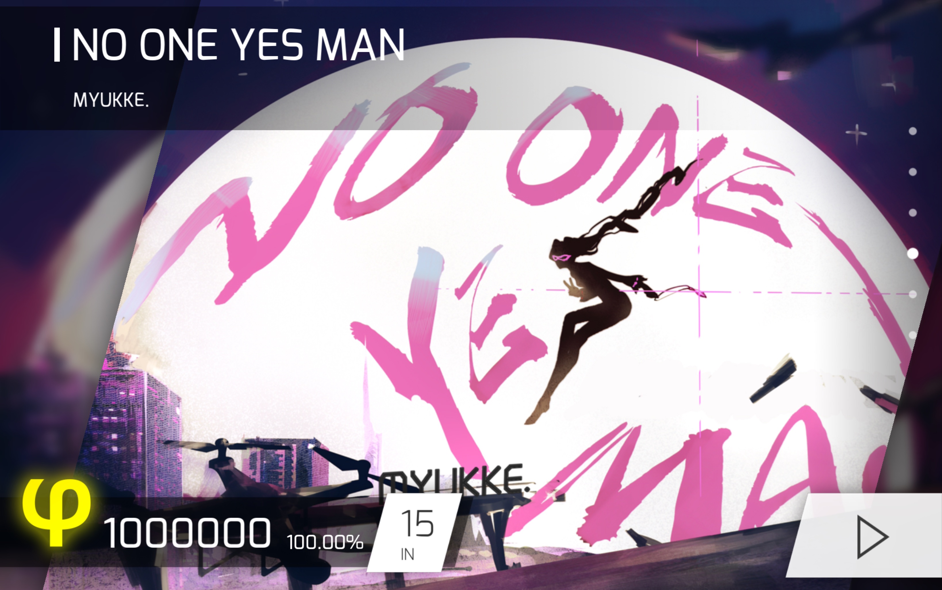 [phigros/candy吱吱鼠][第六章制霸!]no one yes man[in/15]1000000
