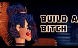 Tải video: [SFM/FNAF/OC] | Build A Bitch | Original Song By Bella Poarch |